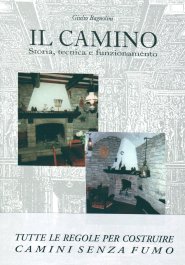 "IL Camino" di Giulio Bagnolini, storia, tecnica e funzionamento, edizioni Edit Faenza snc
