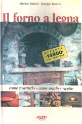 Massimo Balleari - Giuseppe Traverso "Il forno a legna" Sagep